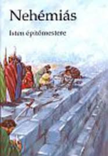 Neil M. Ross - Neh�mi�s - Isten �p�t�mestere