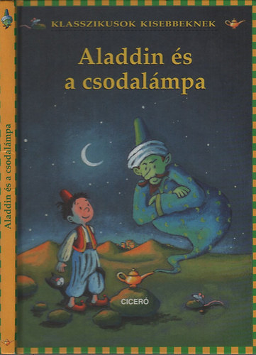 Aladdin és a csodalámpa (Klasszikusok kisebbeknek)
