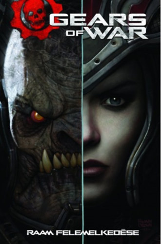 Max Dunbar Kurtis J. Wiebe - Gears of War: Raam felemelkedse
