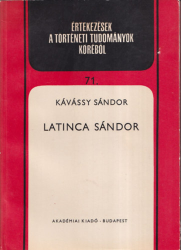 Kávássy Sándor - Latinca Sándor (Végh Antalnak dedikált)