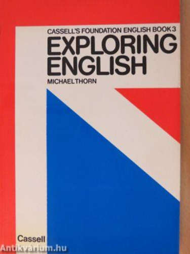 Thorn-Templeton-Blakey - Exploring english workbook I-II.