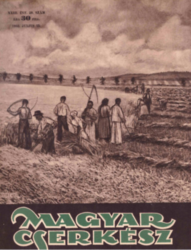 Magyar Cserkész XXIII. évf. 20 szám 1942 július 15.