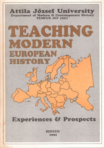 Kukovecz György - Teaching Modern European History - Attila József University