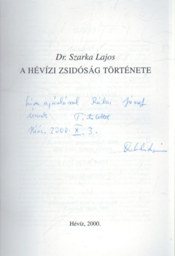 Dr. Szarka Lajos - A hvzi zsidsg trtnete