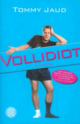 Tommy Jaud - Vollidiot