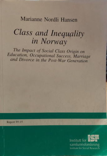 Marianne Nordli Hansen - Class and Interquality in Norway
