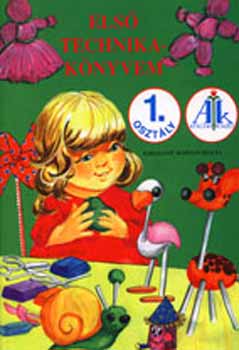 Márton Ibolya - Első technikakönyvem 1. osztály