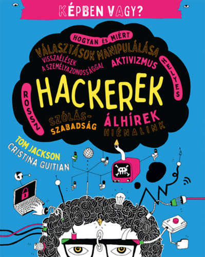 Tom Jackson - Kpben vagy? - Hackerek