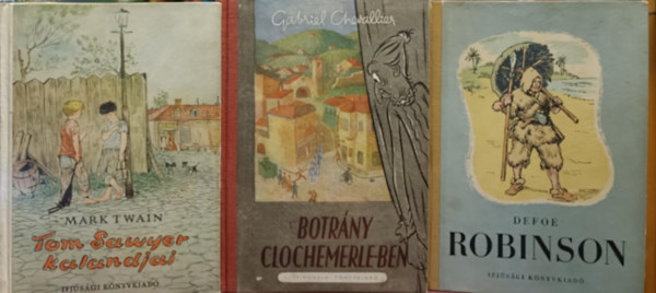 Daniel Defoe, Gabriel Chevallier Mark Twain - Klasszikus ifjsgi knyvcsomag