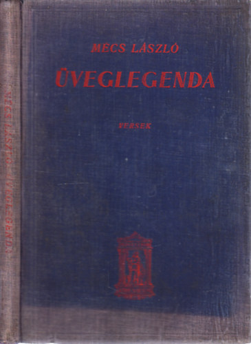 Mécs László - Üveglegenda (versek)- I. kiadás