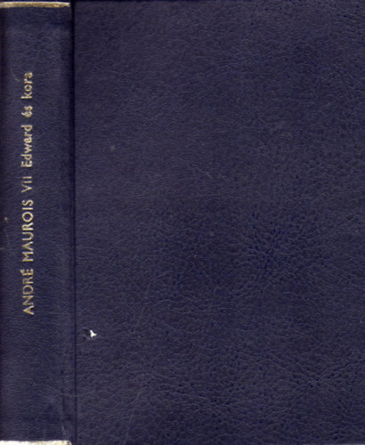 Andr Maurois - VII. Edward s kora