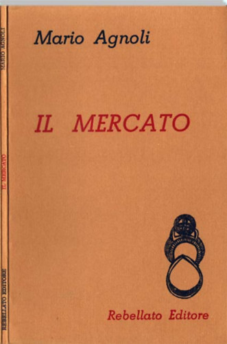 Mario Agnoli - Il Mercato
