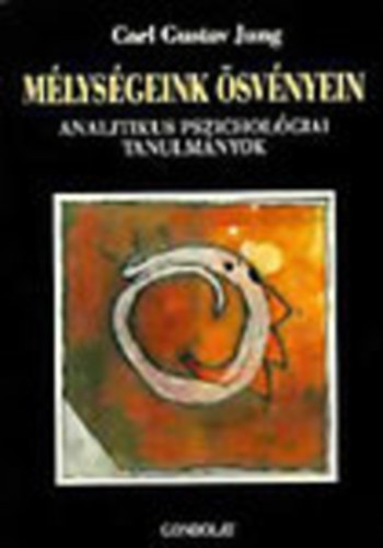 Carl Gustav Jung - M�lys�geink �sv�nyein - Analitikus pszichol�giai tanulm�nyok
