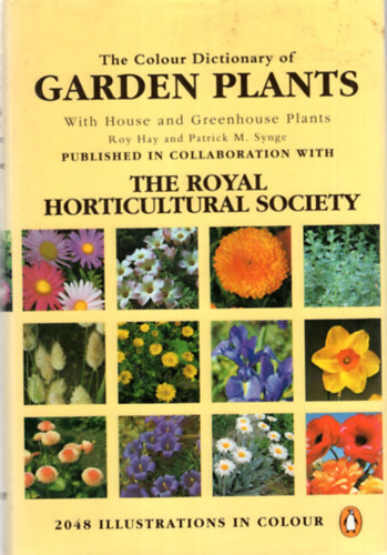 Patrick M. Synge Roy Hay - The Colour Dictionary of Garden Plants