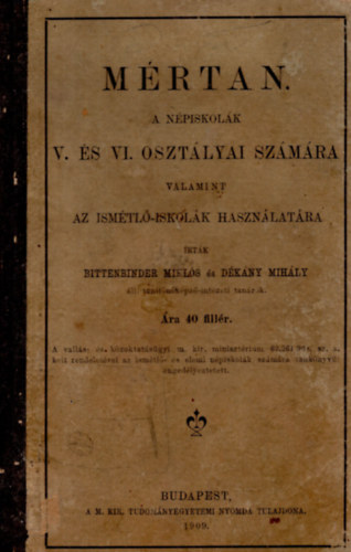 Bittenbinder Mikls-Dkny Mihly - Mrtan a npiskolk V. s VI. osztlyai szmra valamint az ismtl-iskolk hasznlatra