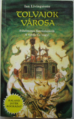 Ian Livingstone - Tolvajok vrosa