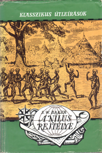 S.W. Baker - A Nlus rejtlye (Klasszikus tlersok)