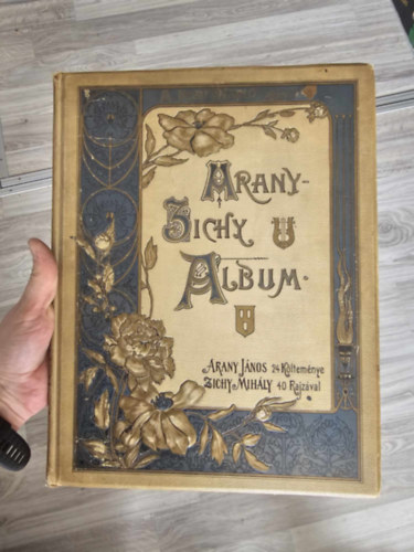 Arany J.; Zichy M. - Arany-Zichy album. Arany Jnos 24 kltemnye Zichy Mihly 40 rajzval