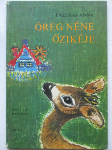 Fazekas Anna - �reg n�ne �zik�je