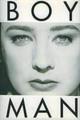 Spencer Bright, George O'Dowd Boy George - Take It Like a Man: The Autobiography of Boy George