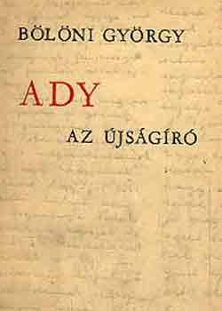 B�l�ni Gy�rgy - Ady az �js�g�r�