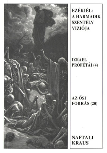 Naftali Kraus - Ezékiel: A harmadik szentély víziója