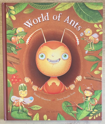 Štepánka Sekaninová Zuzana Dreadka Krutá - World of Ants