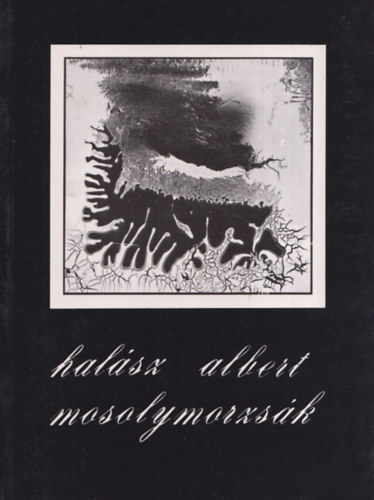 Halász Albert - Mosolymorzsák
