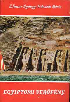 G. Tímár György-Tedeschi Mária - Egyiptomi verőfény