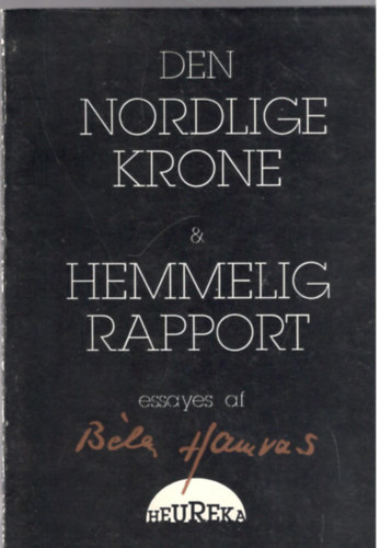 Bla Hamvas - Den Nordlige Krone & Hemmelig Rapport