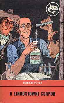 Bogáti Péter - A linkostowni csapda
