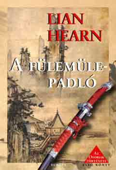 Lian Hearn - A f�lem�lepadl�