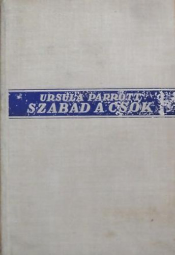Ursula Parrott - Szabad a csók