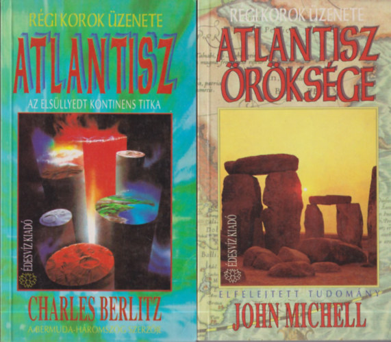 Charles Berlitz - Atlantisz (Az elsüllyedt kontinens titka) + Atlantisz öröksége (2 db)