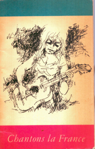 Horst Bartsch - Chantons la France