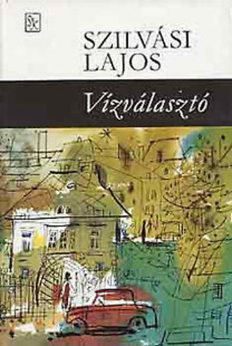 Szilvsi Lajos - Vzvlaszt