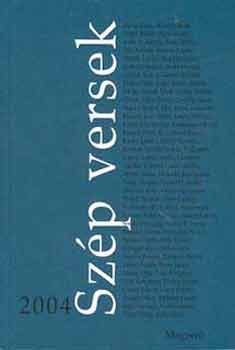 Keresztury Tibor  (szerk.) - Szp versek 2004