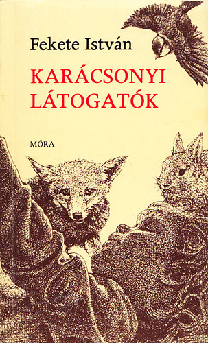 Fekete  Istv�n - Kar�csonyi l�togat�k