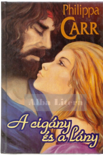 Philippa Carr - A cig�ny �s a l�ny