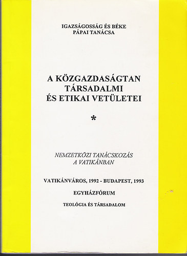 A k�zgazdas�gtan t�rsadalmi �s etikai vet�letei