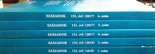 Frank Tibor  (szerk.) - Sz�zadok - A Magyar T�rt�nelmi T�rsulat Foly�irata  151. �vfolyam (2017) 4/5/6. sz�m + 152. �vfolyam (2018) 1/2. sz�m (5 k�tet)