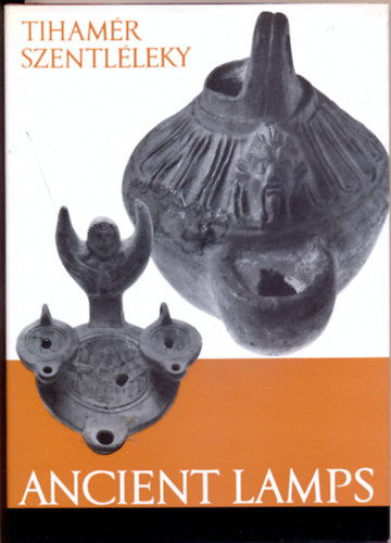 Tihamr Szentlleky - Ancient Lamps