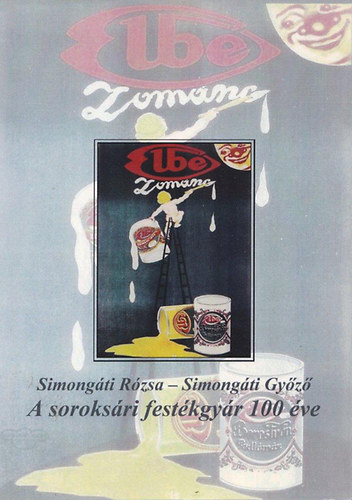 Simong�ti Gy�z� �s R�zsa - A soroks�ri fest�kgy�r 100 �ve
