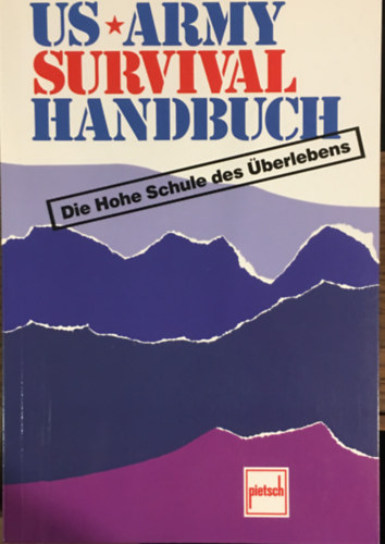John Boswell - US Army Survival Handbuch - Der Survival-klassiker