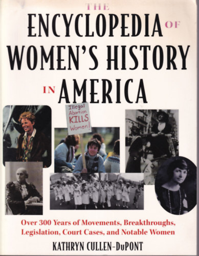 The encyclopedia of women's history in Amarica