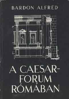 Bardon Alfrd - A Caesar-Forum Rmban