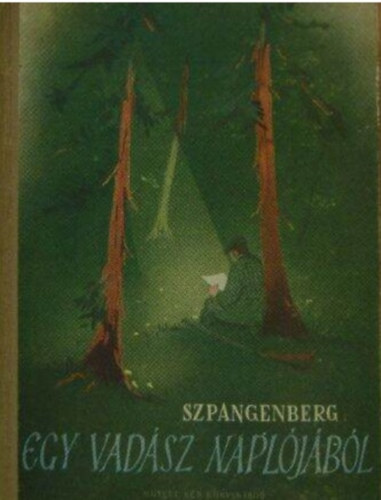 Szpangenberg - Egy vadsz napljbl
