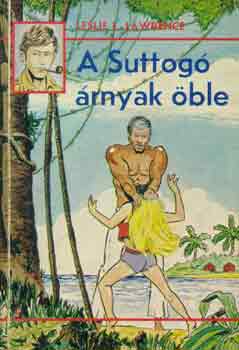 Leslie L. Lawrence - A Suttogó árnyak öble