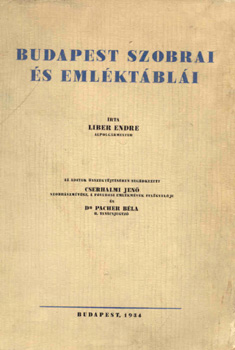 Liber Endre - Budapest szobrai s emlktbli