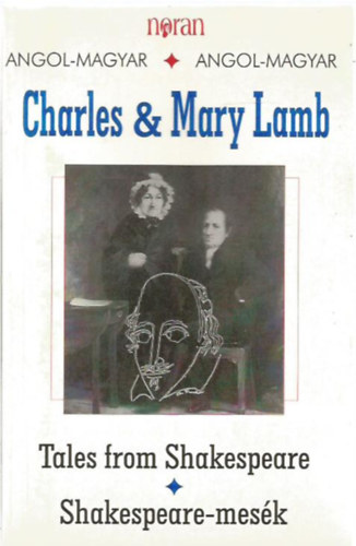 Charles & Mary Lamb - Tales from Shakespeare - Shakespeare-mes�k